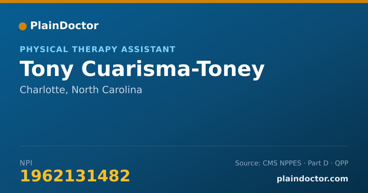 Shareable card for Tony Cuarisma-Toney - Physical Therapy Assistant, Charlotte, NC
