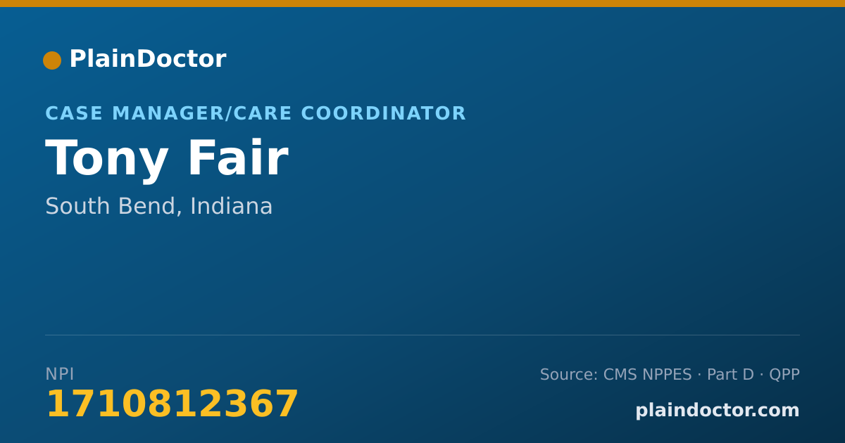 Shareable card for Tony Fair - Case Manager/Care Coordinator, South Bend, IN