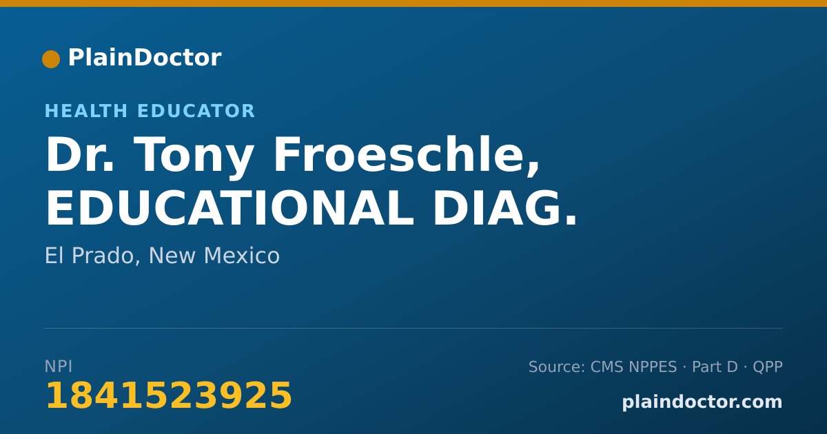 Shareable card for Tony Froeschle, EDUCATIONAL DIAG. - Health Educator, El Prado, NM