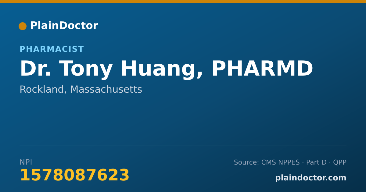 Shareable card for Tony Huang, PHARMD - Pharmacist, Rockland, MA