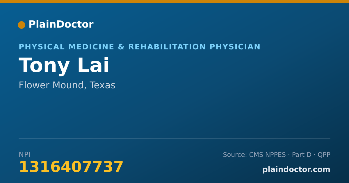 Shareable card for Tony Lai - Physical Medicine & Rehabilitation Physician, Flower Mound, TX