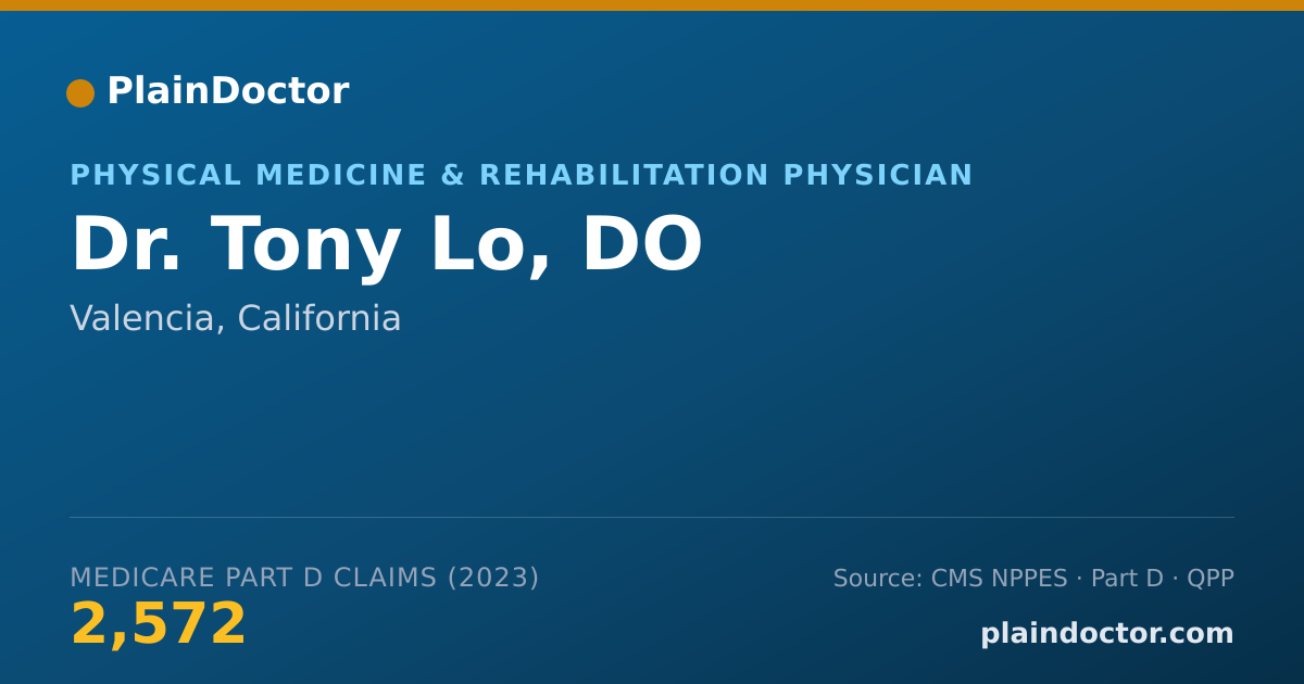 Shareable card for Tony Lo, DO - Physical Medicine & Rehabilitation Physician, Valencia, CA