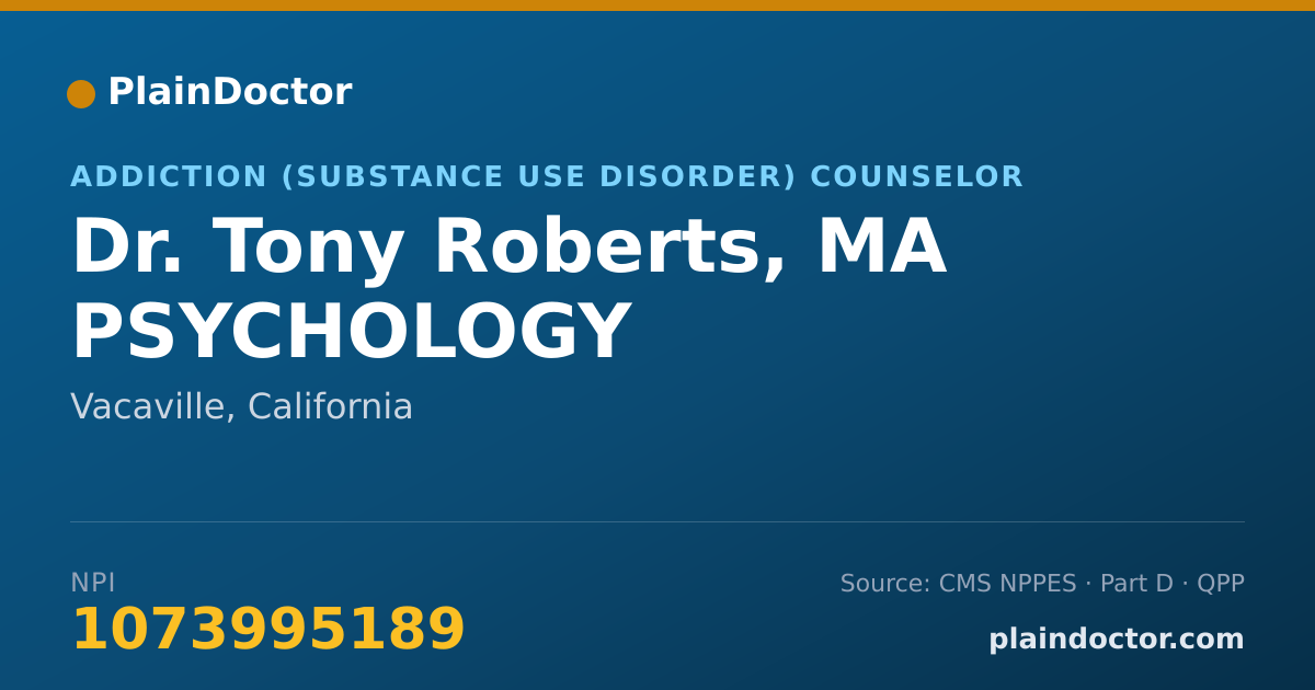 Shareable card for Tony Roberts, MA PSYCHOLOGY - Addiction (Substance Use Disorder) Counselor, Vacaville, CA
