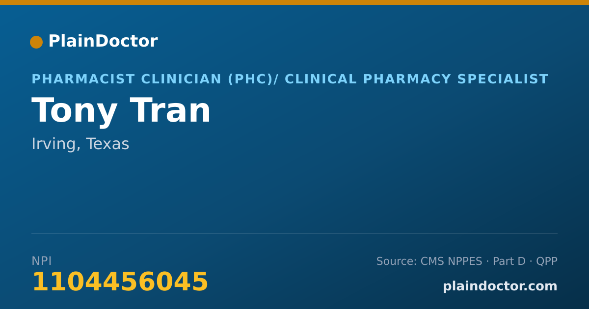 Shareable card for Tony Tran - Pharmacist Clinician (PhC)/ Clinical Pharmacy Specialist, Irving, TX