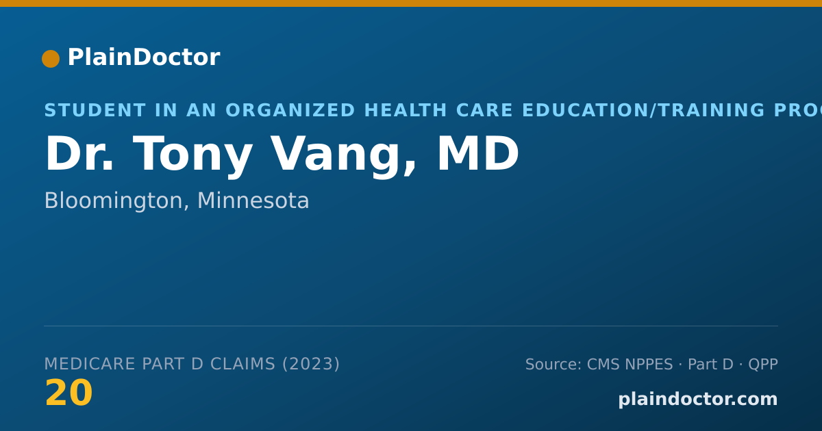 Shareable card for Tony Vang, MD - Student in an Organized Health Care Education/Training Program, Bloomington, MN
