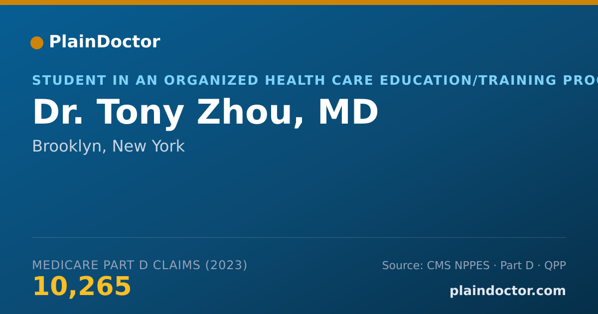 Shareable card for Tony Zhou, MD - Student in an Organized Health Care Education/Training Program, Brooklyn, NY