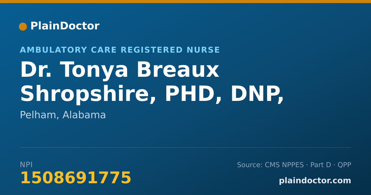 Shareable card for Tonya Breaux Shropshire, PHD, DNP, MPH, FNP - Ambulatory Care Registered Nurse, Pelham, AL