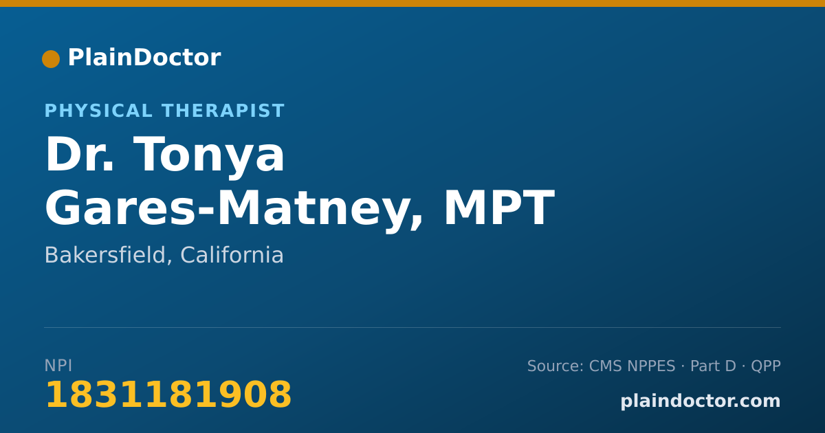 Shareable card for Tonya Gares-Matney, MPT CERTIFIED MDT - Physical Therapist, Bakersfield, CA