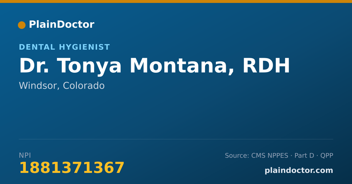 Shareable card for Tonya Montana, RDH - Dental Hygienist, Windsor, CO