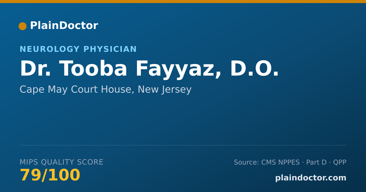 Shareable card for Tooba Fayyaz, D.O. - Neurology Physician, Cape May Court House, NJ