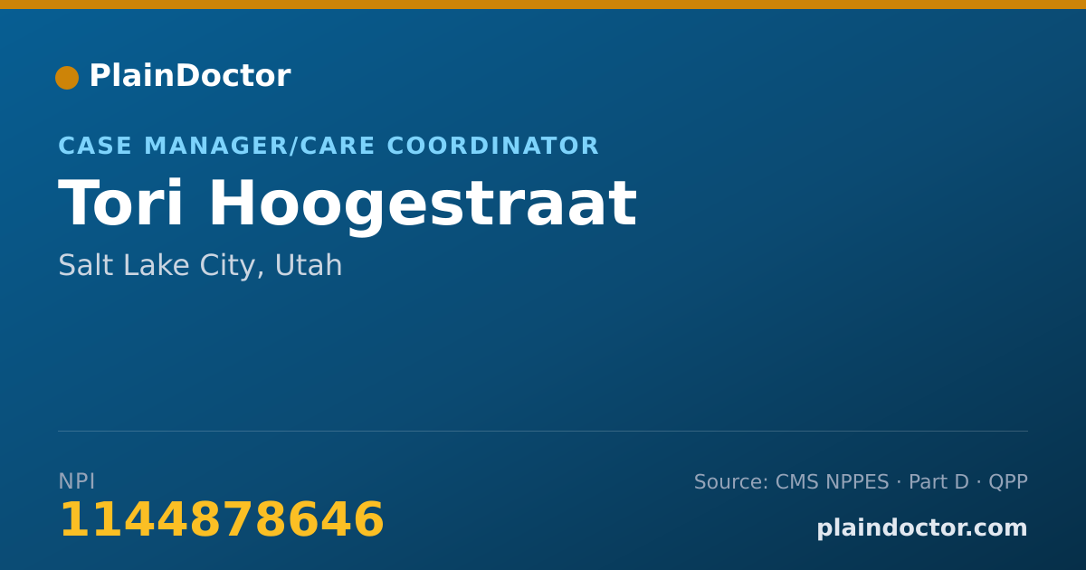 Shareable card for Tori Hoogestraat - Case Manager/Care Coordinator, Salt Lake City, UT