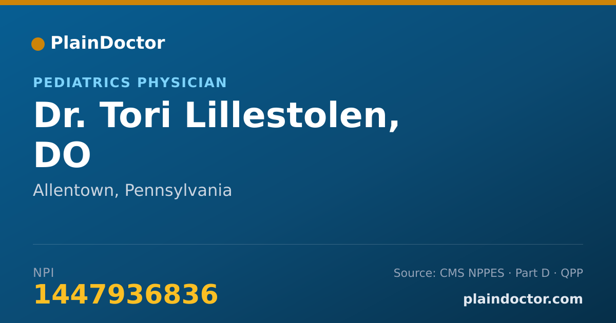 Shareable card for Tori Lillestolen, DO - Pediatrics Physician, Allentown, PA