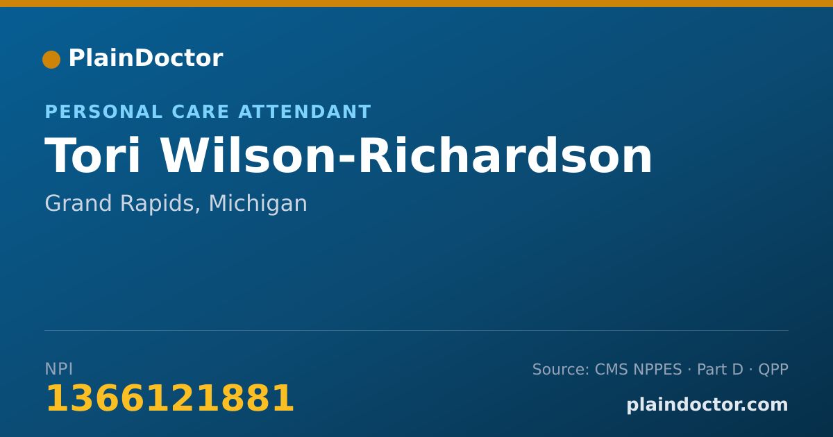 Shareable card for Tori Wilson-Richardson - Personal Care Attendant, Grand Rapids, MI