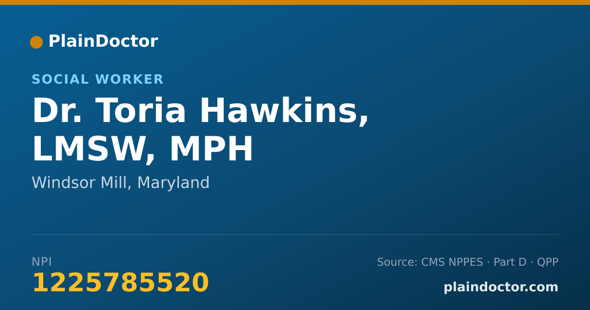 Shareable card for Toria Hawkins, LMSW, MPH - Social Worker, Windsor Mill, MD