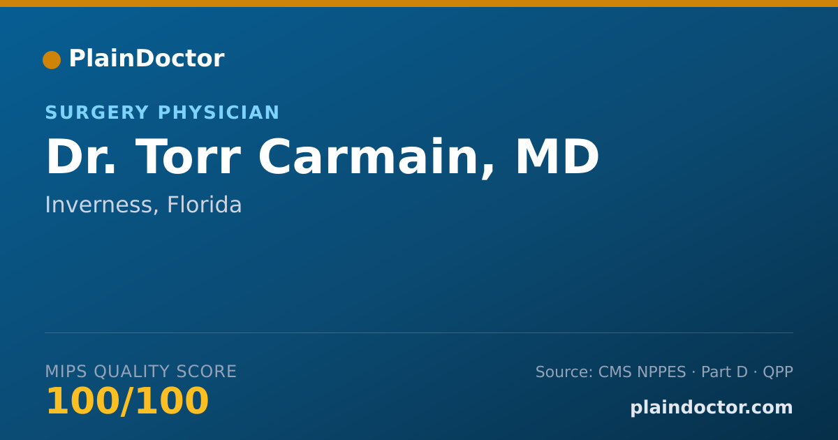 Shareable card for Torr Carmain, MD - Surgery Physician, Inverness, FL