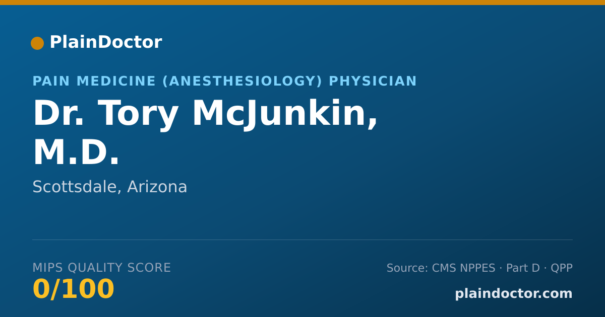 Shareable card for Tory McJunkin, M.D. - Pain Medicine (Anesthesiology) Physician, Scottsdale, AZ