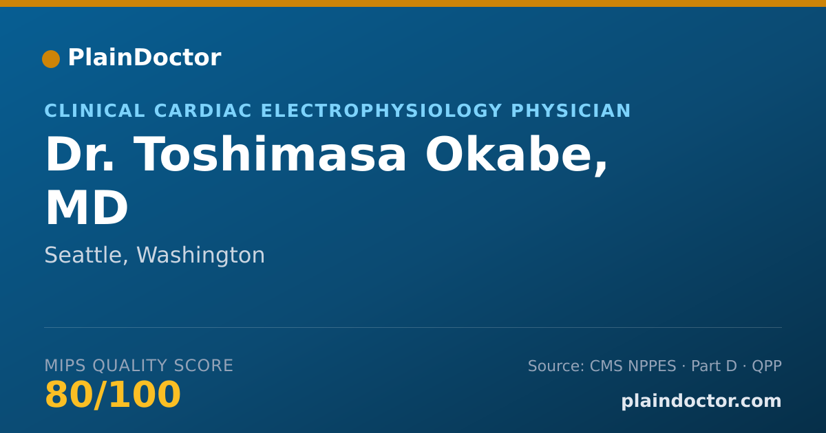 Shareable card for Toshimasa Okabe, MD - Clinical Cardiac Electrophysiology Physician, Seattle, WA