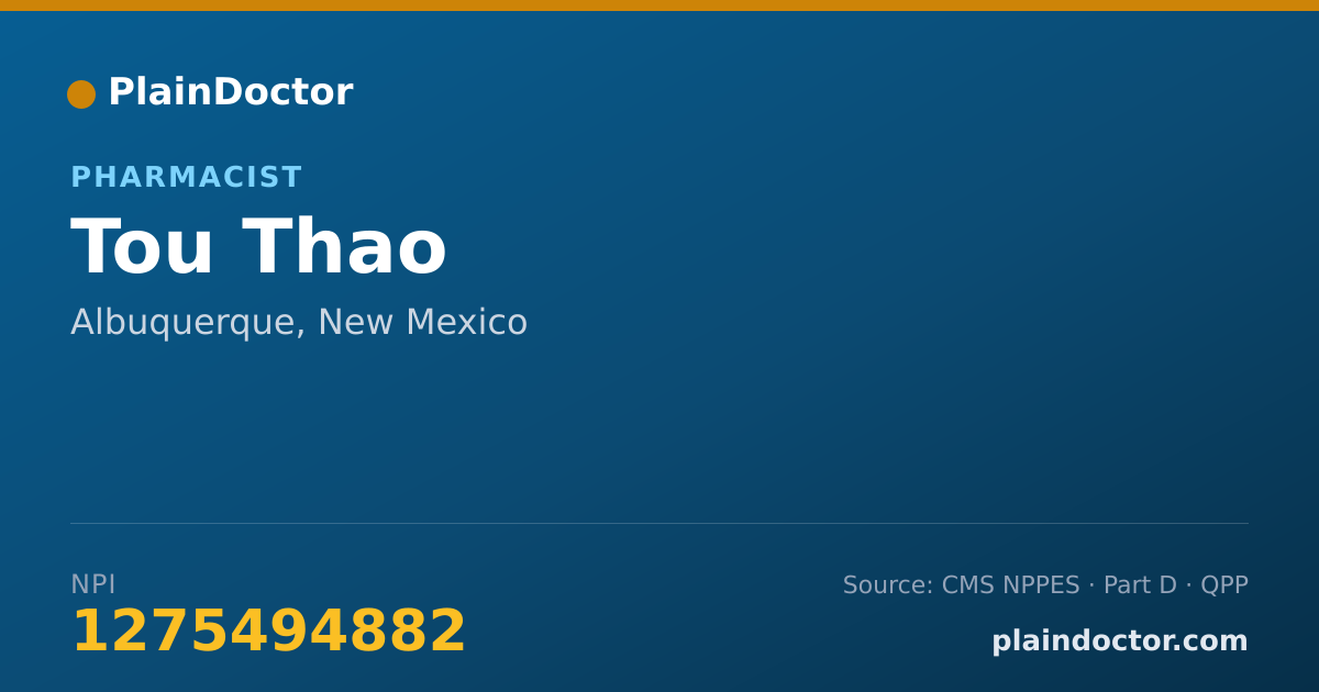 Shareable card for Tou Thao - Pharmacist, Albuquerque, NM