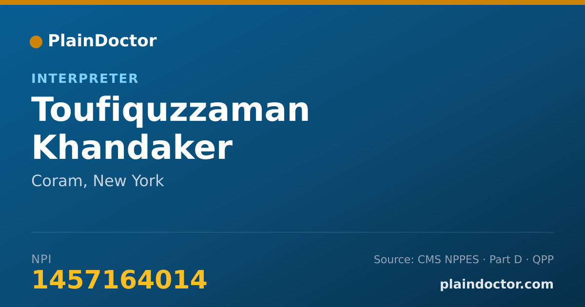 Shareable card for Toufiquzzaman Khandaker - Interpreter, Coram, NY