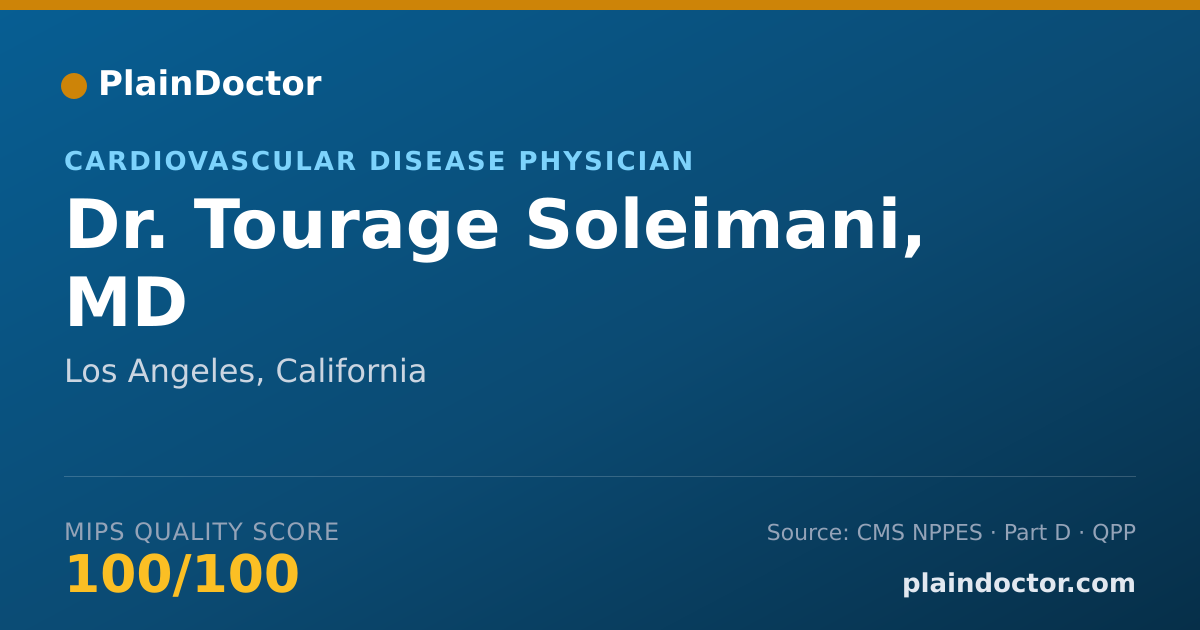 Shareable card for Tourage Soleimani, MD - Cardiovascular Disease Physician, Los Angeles, CA