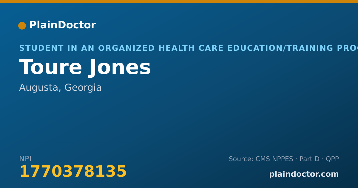 Shareable card for Toure Jones - Student in an Organized Health Care Education/Training Program, Augusta, GA