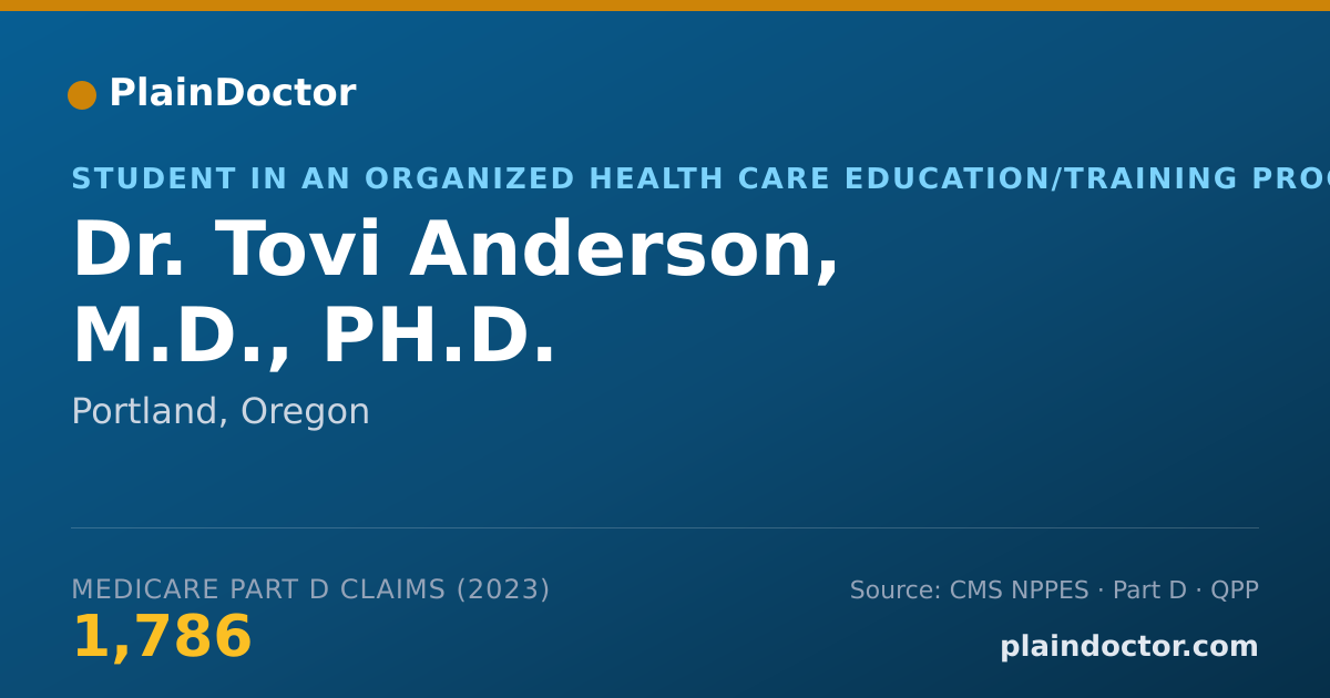 Shareable card for Tovi Anderson, M.D., PH.D. - Student in an Organized Health Care Education/Training Program, Portland, OR
