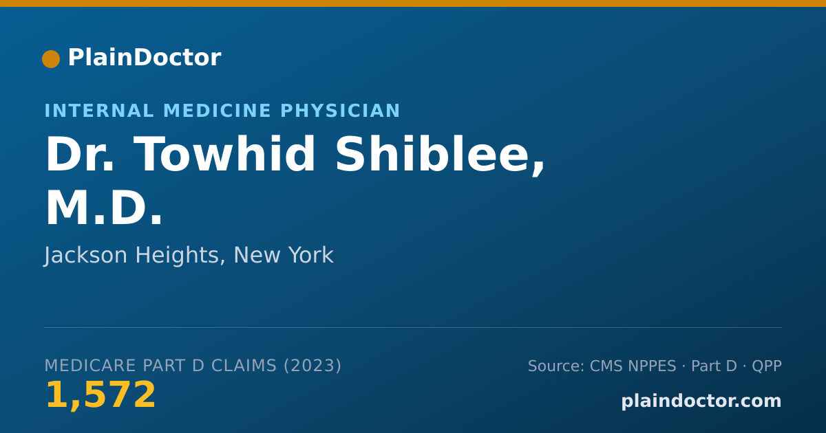 Shareable card for Towhid Shiblee, M.D. - Internal Medicine Physician, Jackson Heights, NY