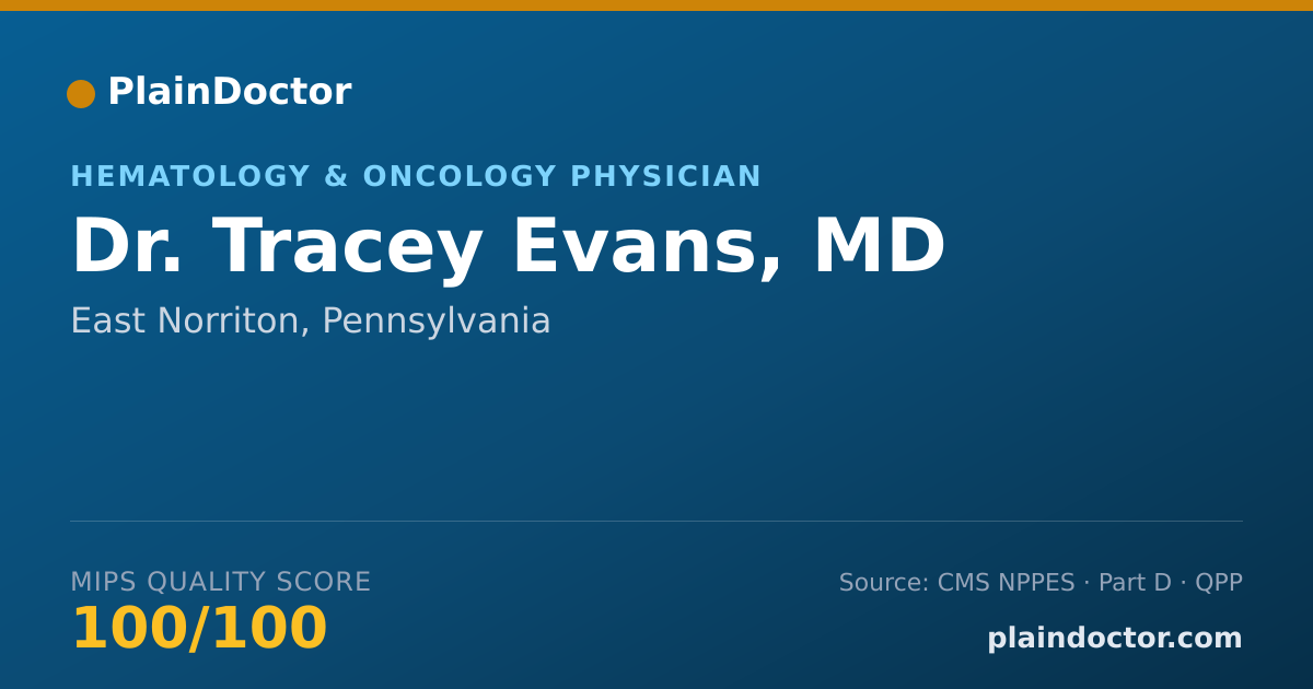 Shareable card for Tracey Evans, MD - Hematology & Oncology Physician, East Norriton, PA