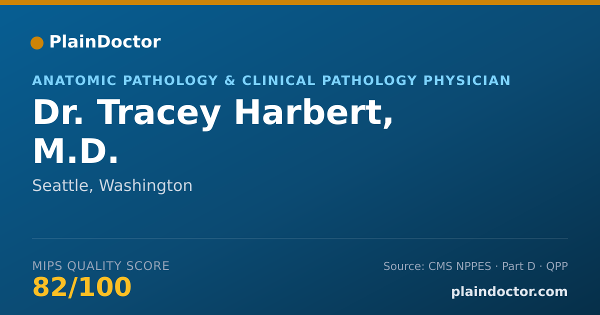 Shareable card for Tracey Harbert, M.D. - Anatomic Pathology & Clinical Pathology Physician, Seattle, WA