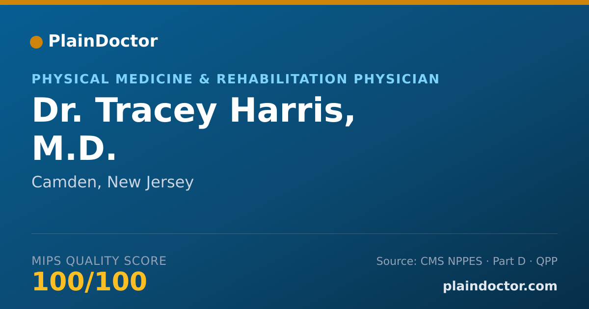 Shareable card for Tracey Harris, M.D. - Physical Medicine & Rehabilitation Physician, Camden, NJ