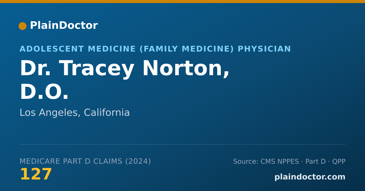 Shareable card for Tracey Norton, D.O. - Adolescent Medicine (Family Medicine) Physician, Los Angeles, CA