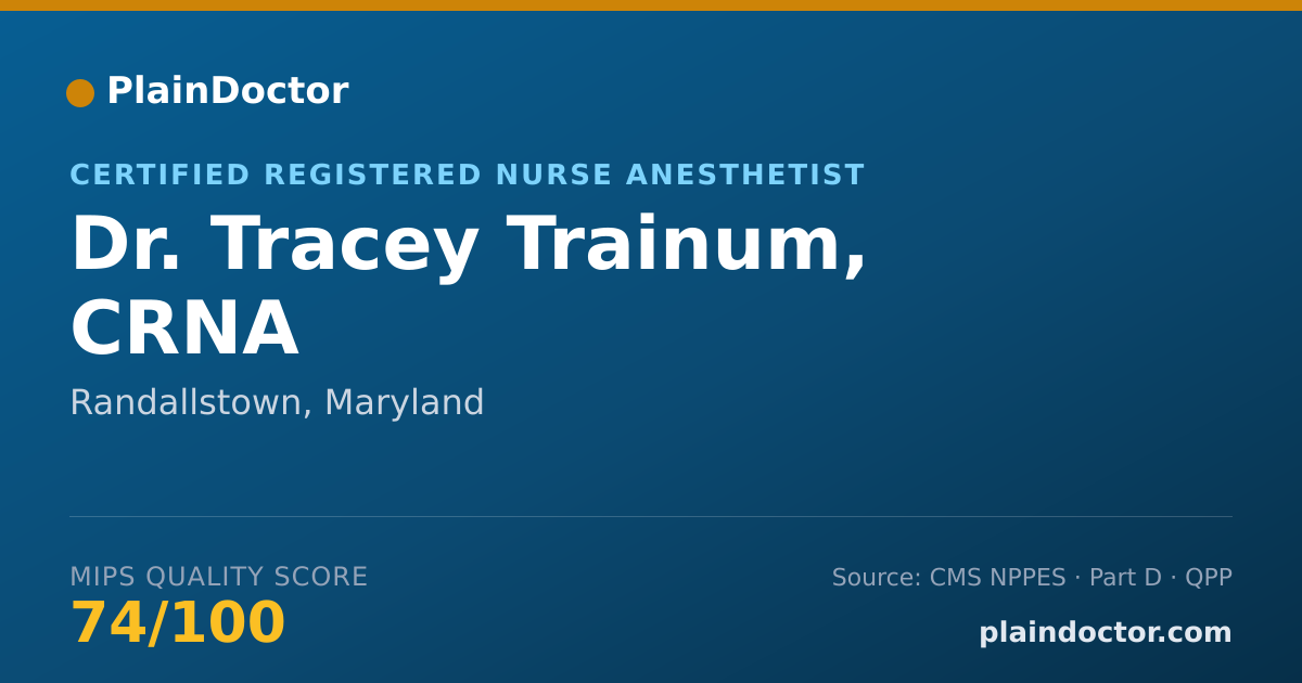 Shareable card for Tracey Trainum, CRNA - Certified Registered Nurse Anesthetist, Randallstown, MD