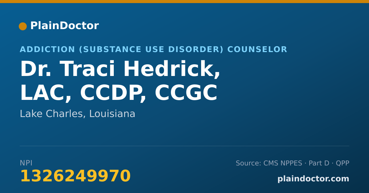 Shareable card for Traci Hedrick, LAC, CCDP, CCGC - Addiction (Substance Use Disorder) Counselor, Lake Charles, LA