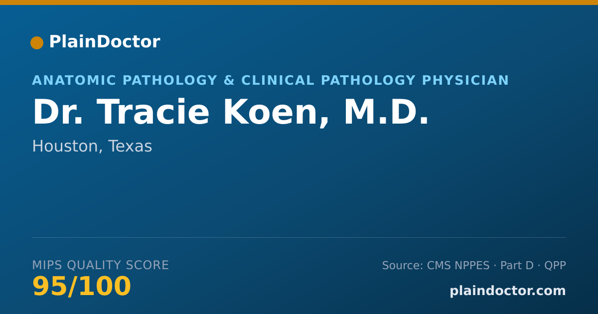 Shareable card for Tracie Koen, M.D. - Anatomic Pathology & Clinical Pathology Physician, Houston, TX