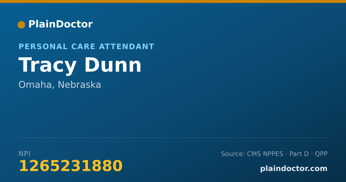 Shareable card for Tracy Dunn - Personal Care Attendant, Omaha, NE