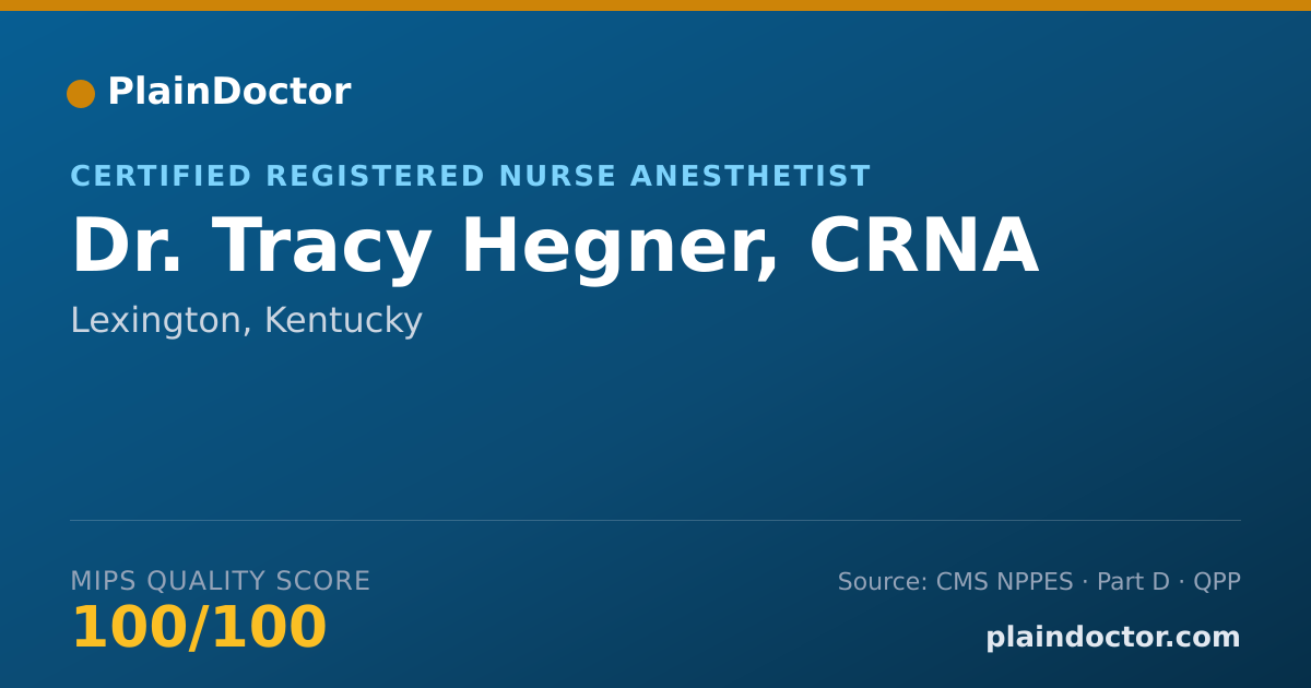 Shareable card for Tracy Hegner, CRNA - Certified Registered Nurse Anesthetist, Lexington, KY
