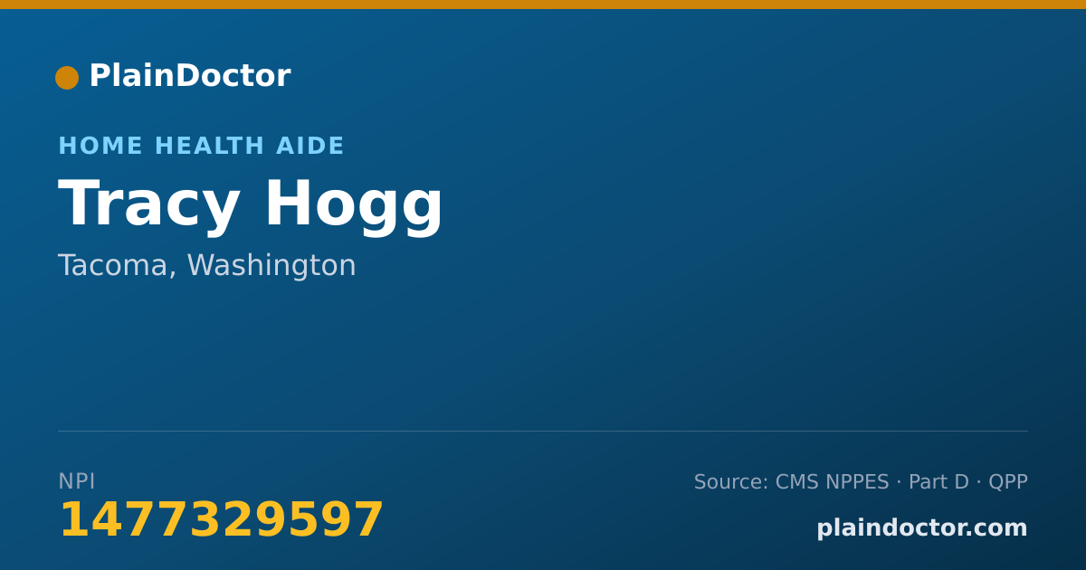 Shareable card for Tracy Hogg - Home Health Aide, Tacoma, WA