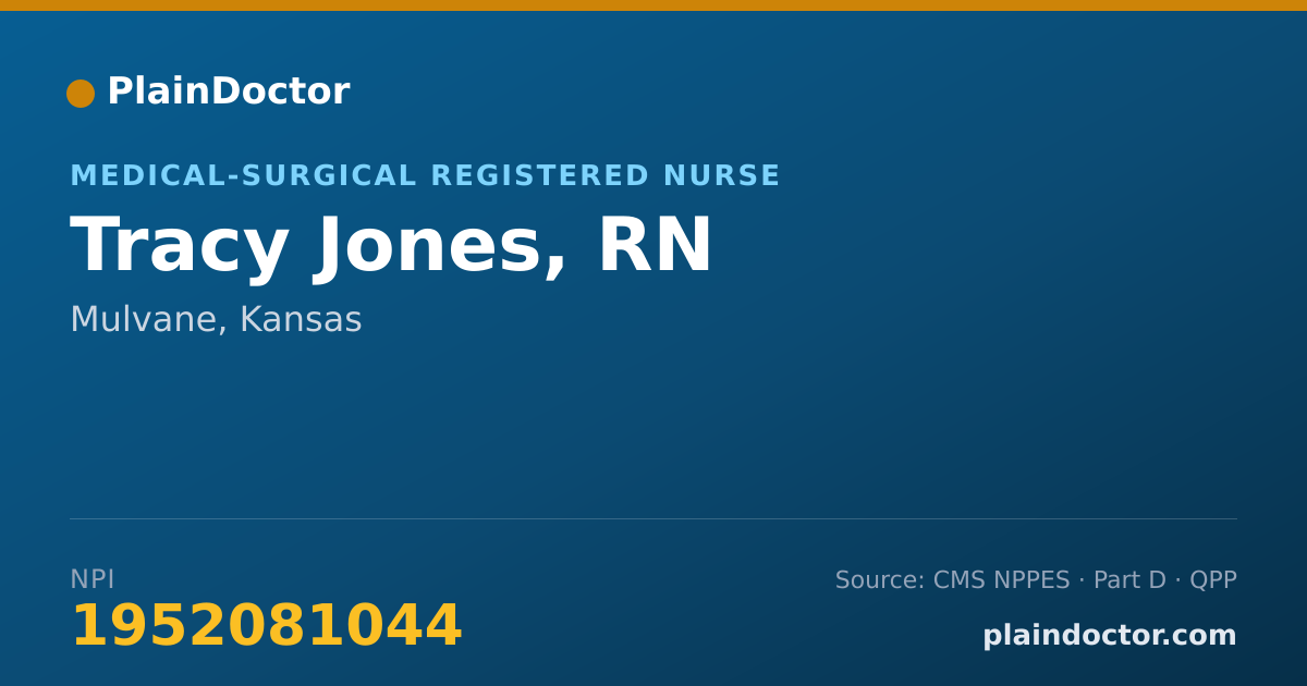 Shareable card for Tracy Jones, RN - Medical-Surgical Registered Nurse, Mulvane, KS