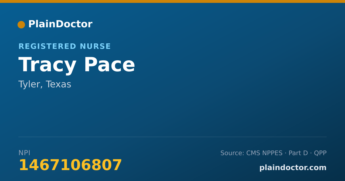 Shareable card for Tracy Pace - Registered Nurse, Tyler, TX