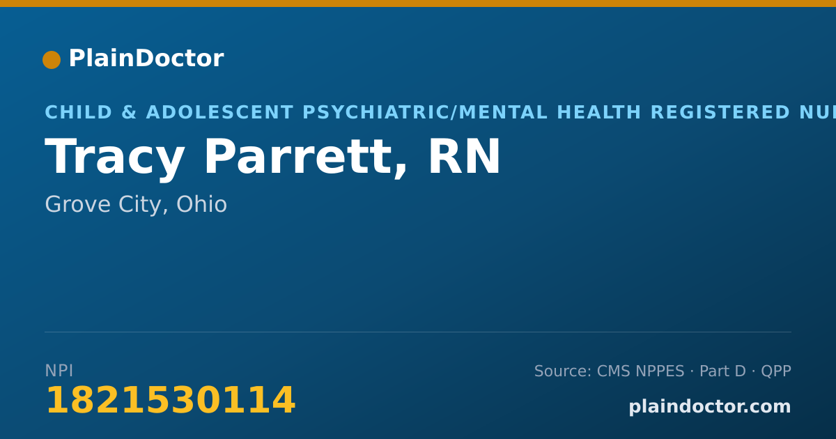 Shareable card for Tracy Parrett, RN - Child & Adolescent Psychiatric/Mental Health Registered Nurse, Grove City, OH