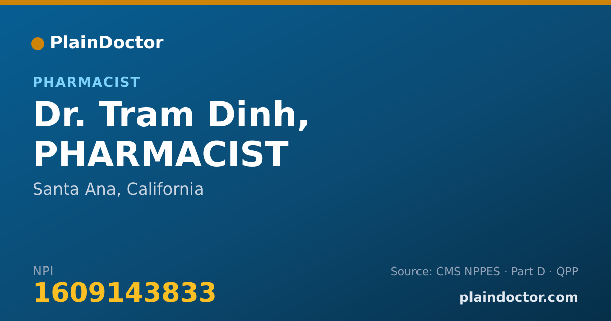Shareable card for Tram Dinh, PHARMACIST - Pharmacist, Santa Ana, CA
