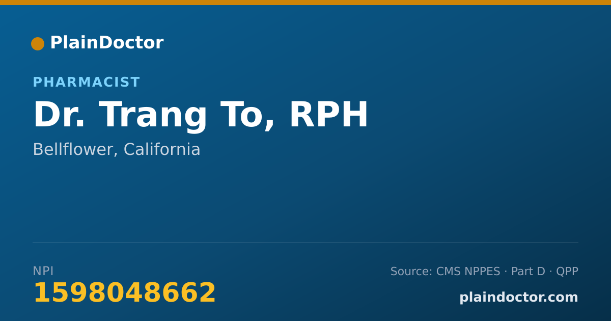 Shareable card for Trang To, RPH - Pharmacist, Bellflower, CA
