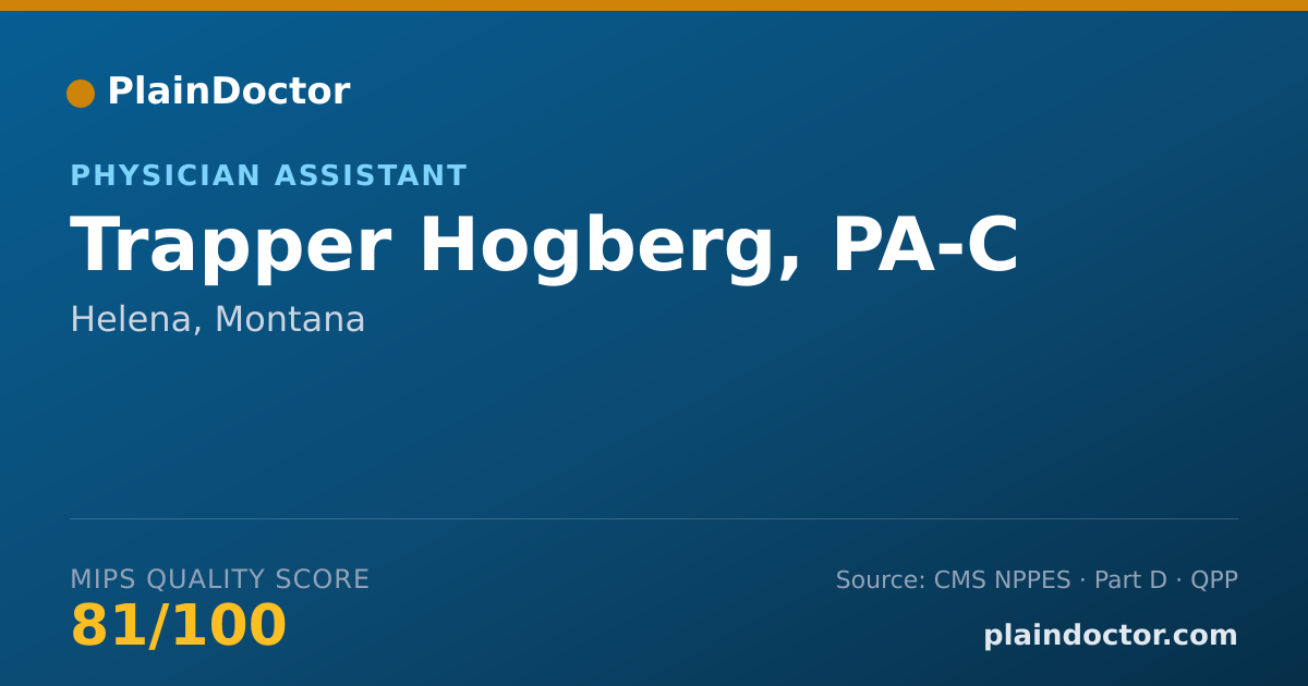 Shareable card for Trapper Hogberg, PA-C - Physician Assistant, Helena, MT