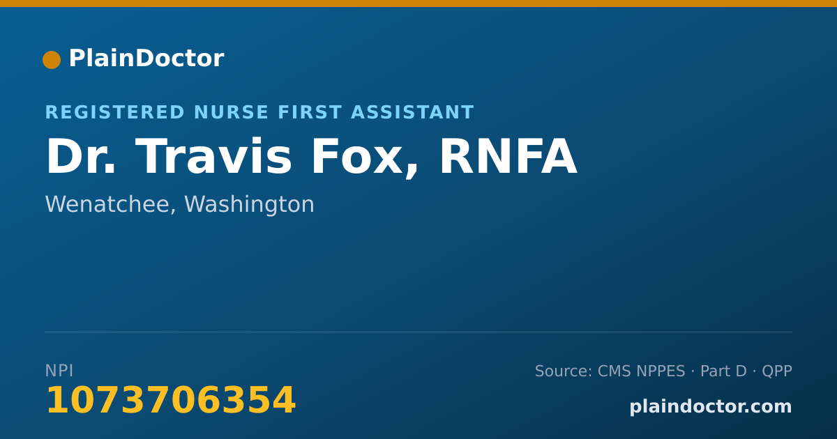 Shareable card for Travis Fox, RNFA - Registered Nurse First Assistant, Wenatchee, WA