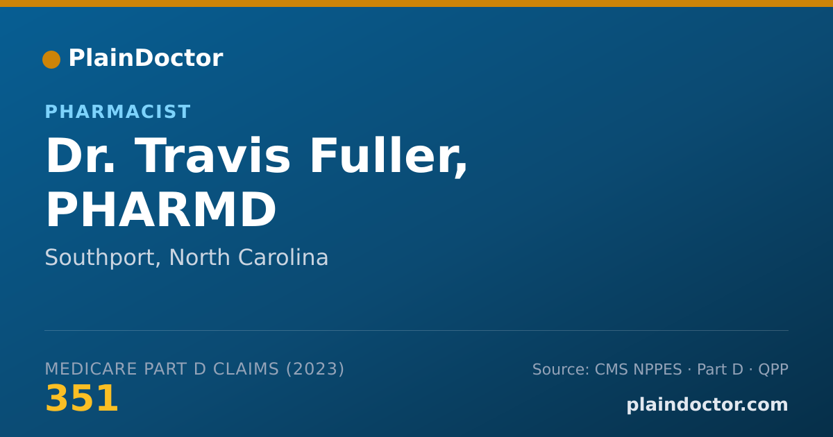 Shareable card for Travis Fuller, PHARMD - Pharmacist, Southport, NC