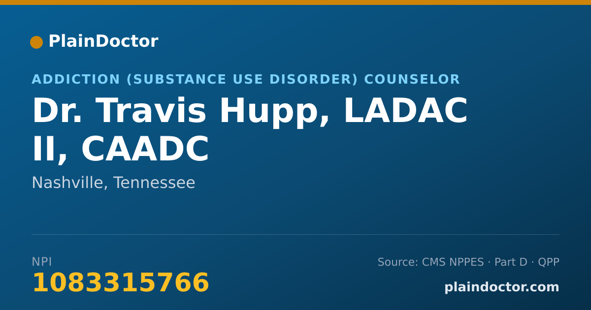 Shareable card for Travis Hupp, LADAC II, CAADC - Addiction (Substance Use Disorder) Counselor, Nashville, TN