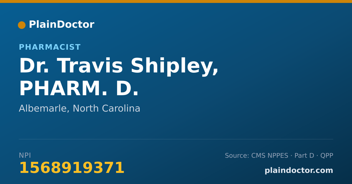 Shareable card for Travis Shipley, PHARM. D. - Pharmacist, Albemarle, NC
