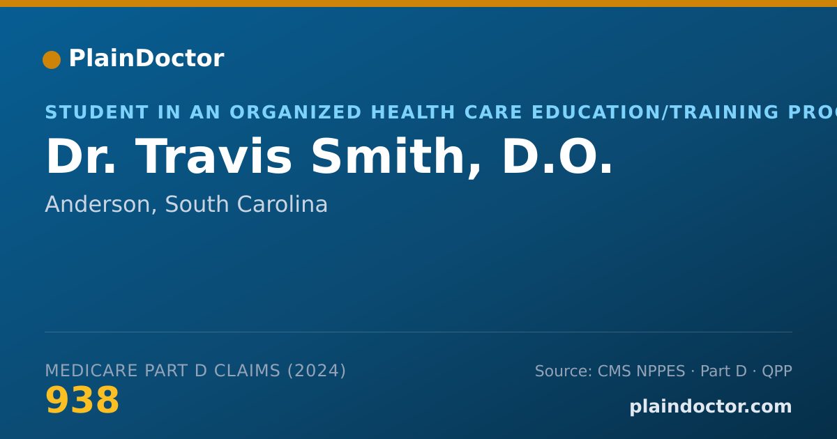 Shareable card for Travis Smith, D.O. - Student in an Organized Health Care Education/Training Program, Anderson, SC