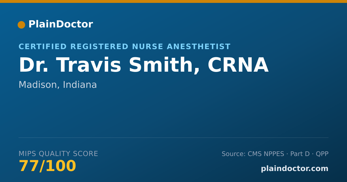 Shareable card for Travis Smith, CRNA - Certified Registered Nurse Anesthetist, Madison, IN