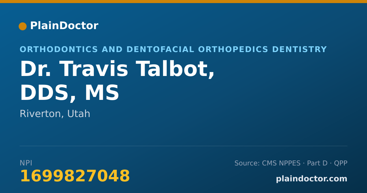 Shareable card for Travis Talbot, DDS, MS - Orthodontics and Dentofacial Orthopedics Dentistry, Riverton, UT